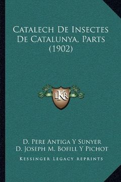 portada Catalech de Insectes de Catalunya, Parts (1902) (en Catalá)