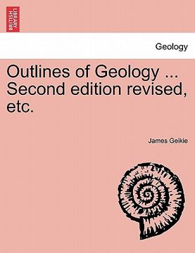 portada outlines of geology ... second edition revised, etc. (en Inglés)
