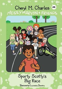 portada Messy Marvyn & Friends: Sporty Scotty's Big Race (en Inglés)