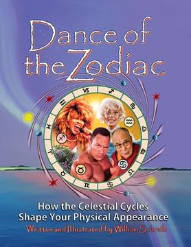 portada Dance of the Zodiac: How the Celestial Cycles Shape Your Physical Appearance (en Inglés)