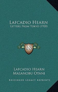 portada lafcadio hearn: letters from tokyo (1920) (en Inglés)