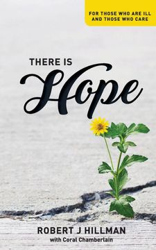 portada There is Hope: For Those who are ill and Those who Care (en Inglés)