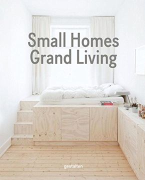portada Small Homes, Grand Living: Interior Design for Compact Spaces 