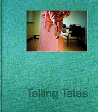 portada Telling Tales: Contemporary Narrative Photography (in English)