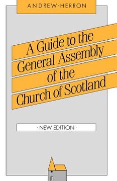 portada a guide to the general assembly of the church of scotland (en Inglés)