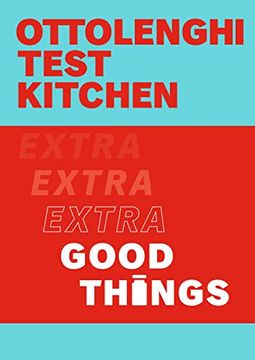 portada Ottolenghi Test Kitchen: Extra Good Things (en Inglés)