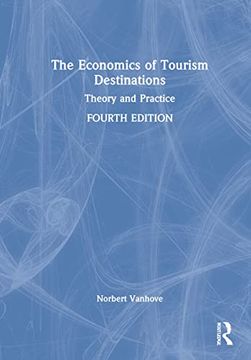 portada The Economics of Tourism Destinations: Theory and Practice (en Inglés)