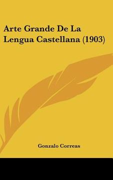 portada arte grande de la lengua castellana (1903) (en Inglés)