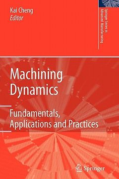 portada machining dynamics: fundamentals, applications and practices (en Inglés)