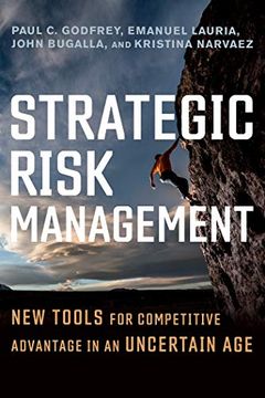 portada Strategic Risk Management: New Tools for Competitive Advantage in an Uncertain age (en Inglés)