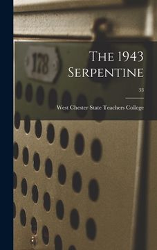 portada The 1943 Serpentine; 33 (en Inglés)
