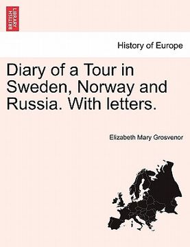 portada diary of a tour in sweden, norway and russia. with letters. (en Inglés)