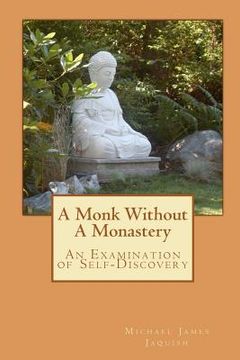 portada a monk without a monastery (en Inglés)
