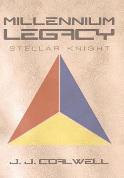 portada Millennium Legacy: Stellar Knight (en Inglés)