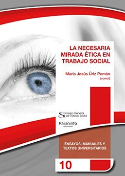 portada La Necesaria Mirada Ética en Trabajo Social (in Spanish)
