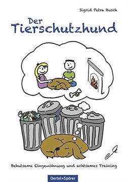 portada Der Tierschutzhund: Behutsame Eingewöhnung und Achtsames Training (en Alemán)