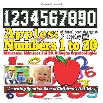 portada Apples: Numbers 1 to 20. Bilingual Spanish-English: Manzanas: Números 1 al 20. Bilingüe Español-Inglés (en Inglés)