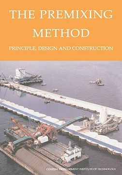 portada the premixing method: principle, design and construction (en Inglés)
