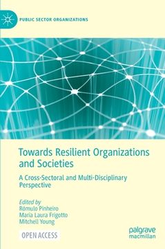 portada Towards Resilient Organizations and Societies: A Cross-Sectoral and Multi-Disciplinary Perspective (en Inglés)