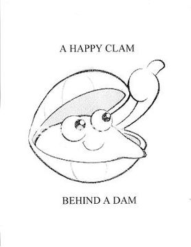 portada A Happy Clam Behind A Dam (en Inglés)