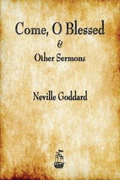 portada Come, O Blessed & Other Sermons