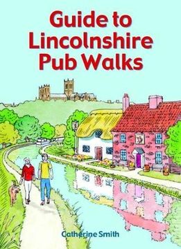 portada Guide to Lincolnshire pub Walks (en Inglés)