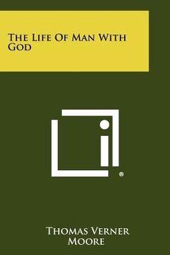 portada the life of man with god (en Inglés)