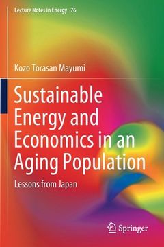 portada Sustainable Energy and Economics in an Aging Population: Lessons from Japan (en Inglés)