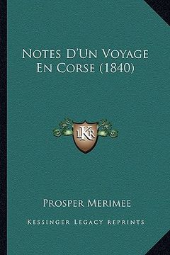 portada Notes D'Un Voyage En Corse (1840) (en Francés)