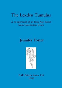portada The Lexden Tumulus (Bar British) (in English)