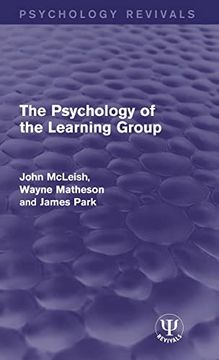 portada The Psychology of the Learning Group (Psychology Revivals) (en Inglés)