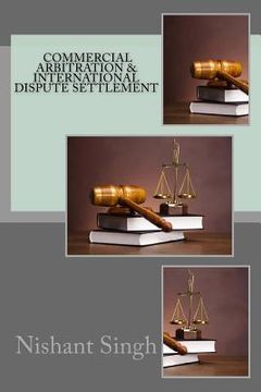 portada Commercial Arbitration & International Dispute Settlement