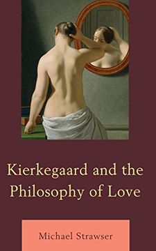 portada Kierkegaard and the Philosophy of Love