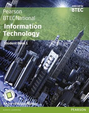 portada BTEC Nationals Information Technology Student Book + Activ: For the 2016 specifications (BTEC Nationals IT 2016)