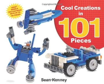 portada Cool Creations in 101 Pieces: Lego™ Models You Can Build with Just 101 Bricks (Christy Ottaviano Books)