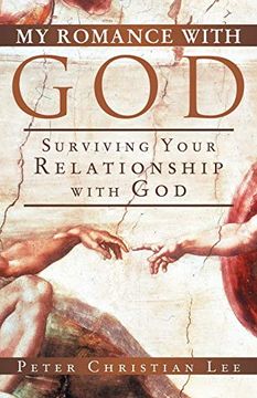 portada My Romance With God: Surviving Your Relationship With god (en Inglés)