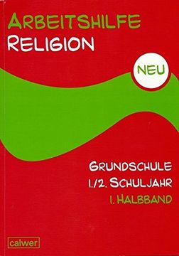 portada Arbeitshilfe Religion Grundschule. Neu. 1. /2. Schuljahr. Teilband 1: Im Autrag der Religionspädagog (in German)