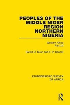 portada Peoples of the Middle Niger Region Northern Nigeria: Western Africa Part xv (Ethnographic Survey of Africa) (en Inglés)