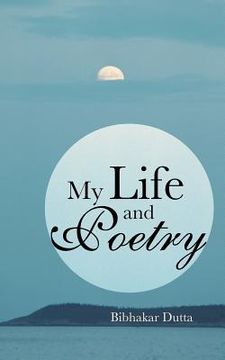portada My Life and Poetry (en Inglés)