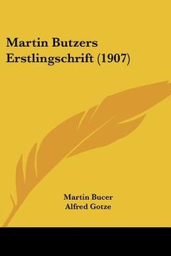 portada martin butzers erstlingschrift (1907) (in English)
