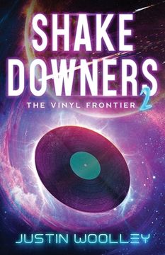 portada Shakedowners 2: The Vinyl Frontier (en Inglés)