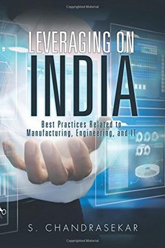 portada Leveraging on India: Best Practices Related to Manufacturing, Engineering, and IT