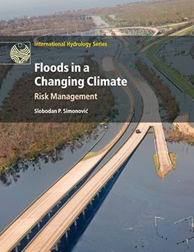 portada Floods in a Changing Climate: Risk Management (International Hydrology Series) (en Inglés)