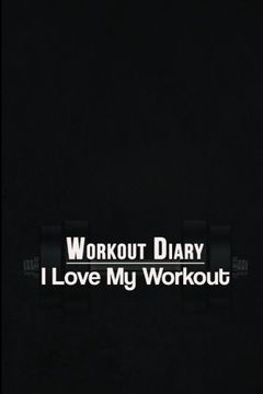portada Workout Diary: I Love My Workout