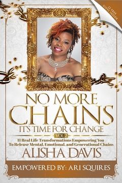 portada No More Chains Vol 2: It's Time For Change (en Inglés)