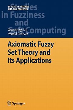 portada axiomatic fuzzy set theory and its applications (in English)