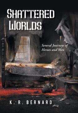portada Shattered Worlds: Several Journeys of Heroes and Men