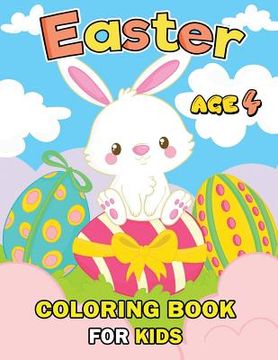 portada Easter Coloring Books for Kids age 4: Easy and Fun Activity Workbook boys and Girls (en Inglés)