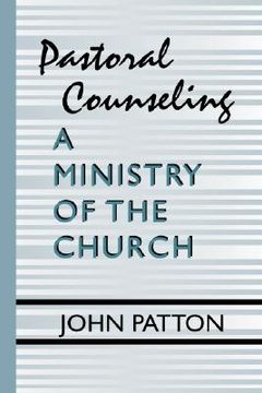 portada pastoral counseling: a ministry of the church