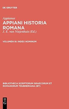 portada Historia Romana, Vol. Iii: Index Nominum (Bibliotheca Scriptorum Graecorum et Romanorum Teubneriana) (in English)